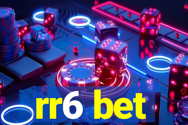 rr6 bet